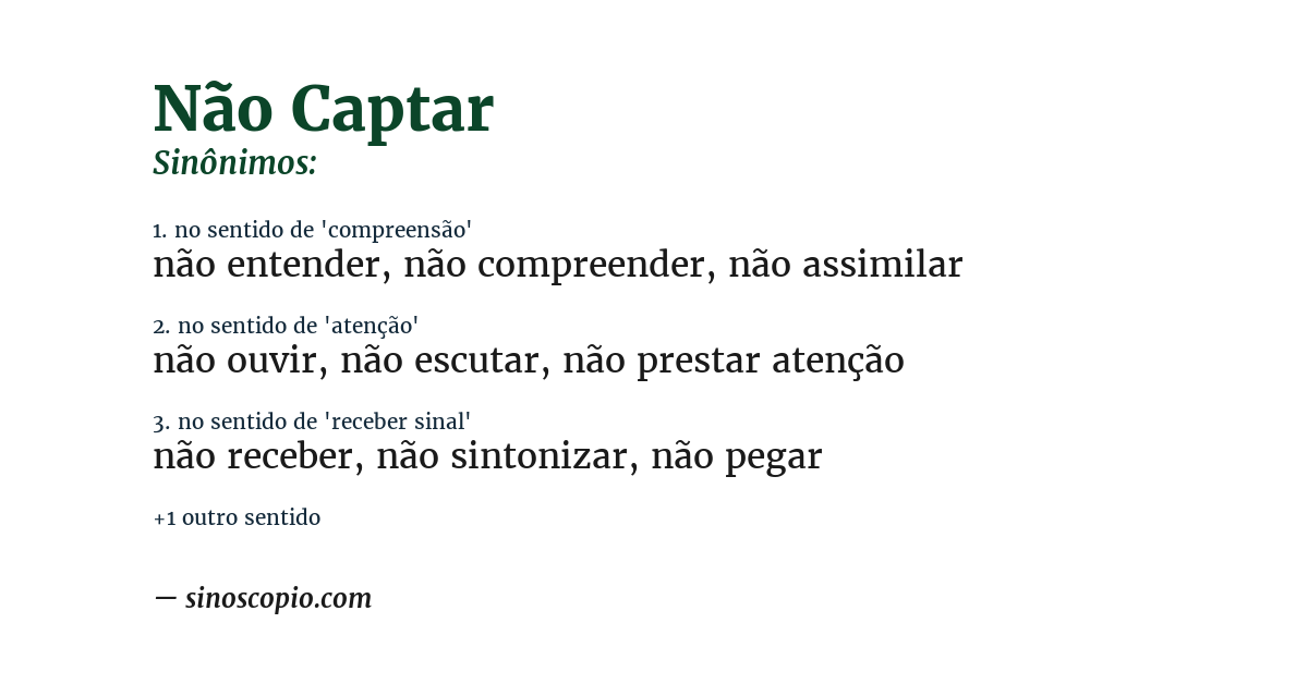 Sinônimo de não captar