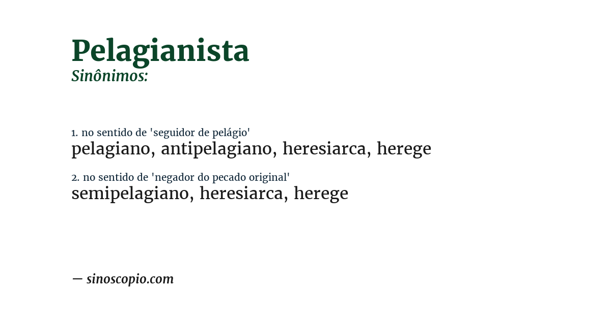 Sinônimo de pelagianista