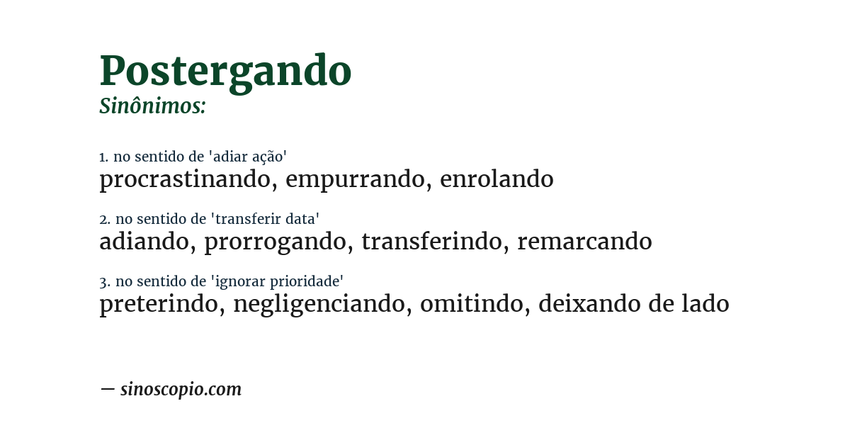 Sinônimo de postergando