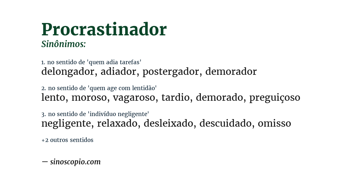 Sinônimo de procrastinador