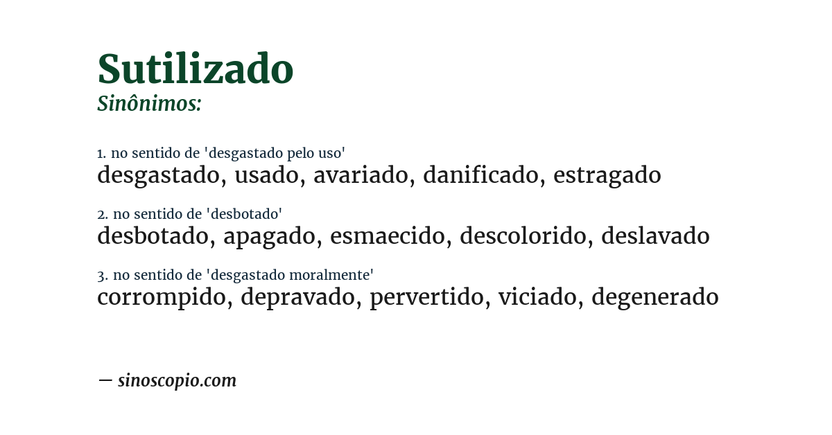 Sinônimo de sutilizado
