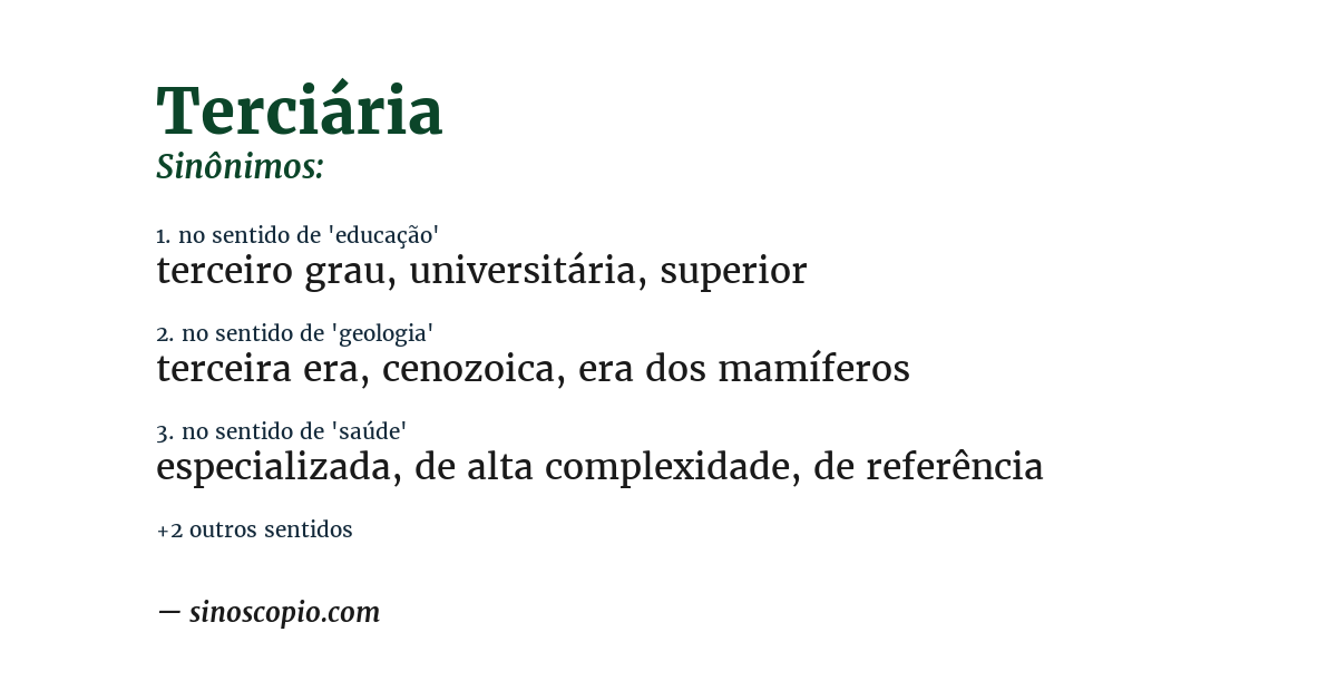 Sinônimo de terciária