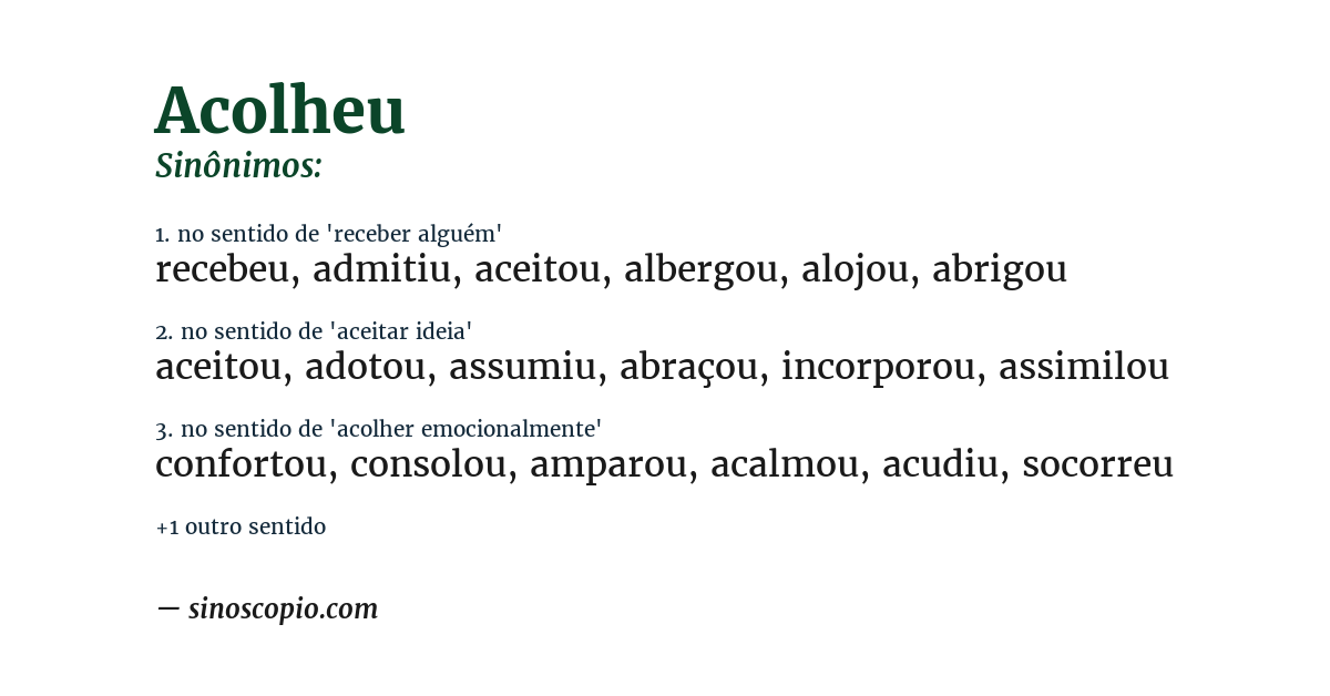 Sinônimo de acolheu