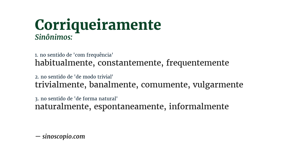 Sinônimo de corriqueiramente