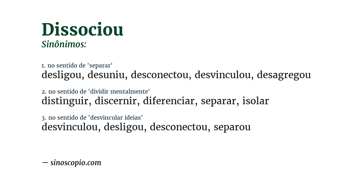 Sinônimo de dissociou
