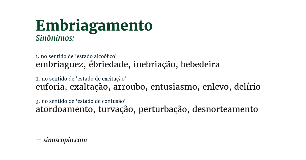 Sinônimo de embriagamento