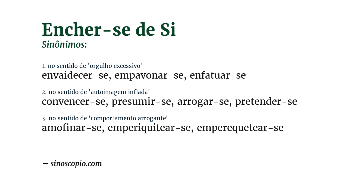 Sinônimo de encher-se de si