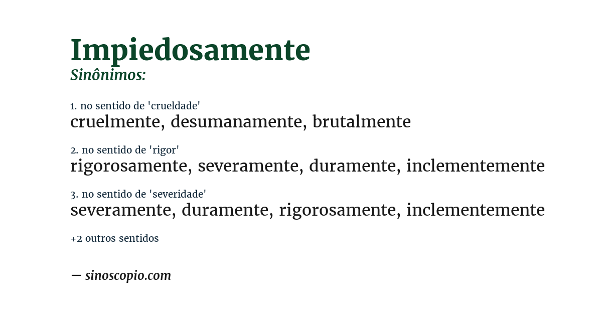 Sinônimo de impiedosamente