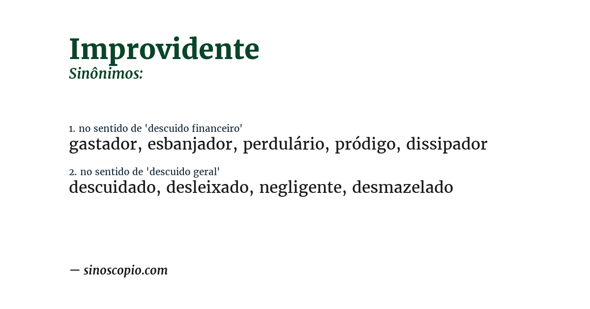 Sinônimo de improvidente
