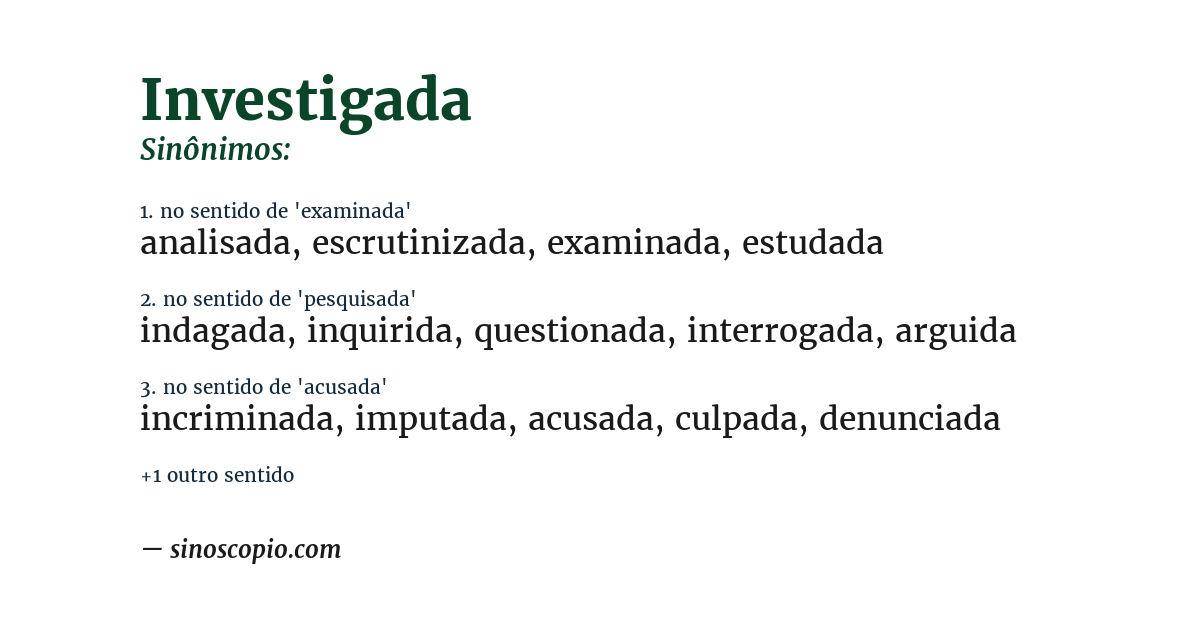 Sinônimo de investigada