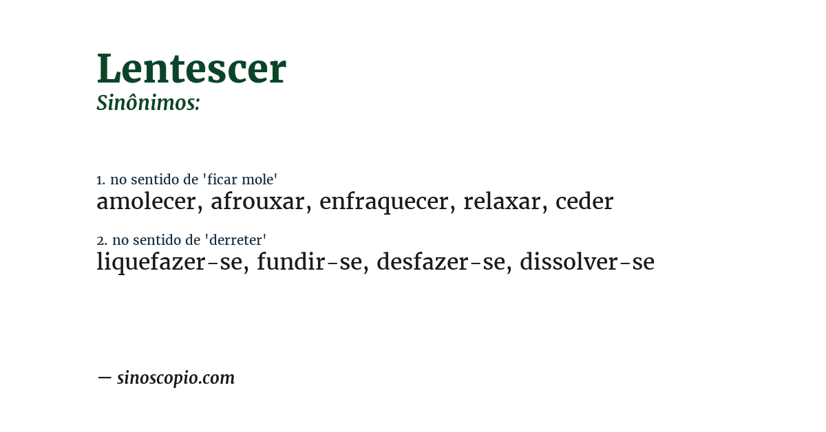 Sinônimo de lentescer