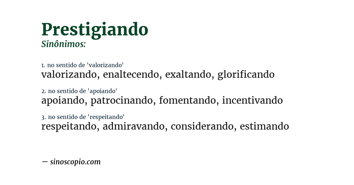 Sinônimo de prestigiando