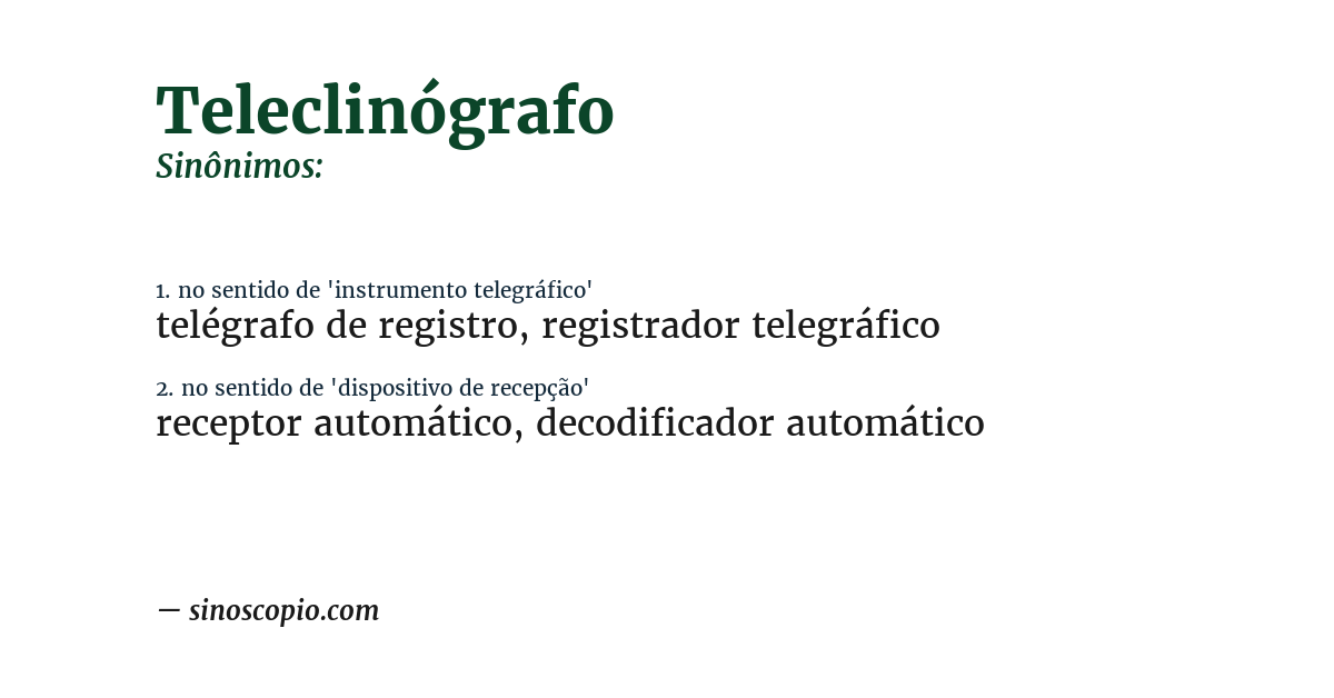 Sinônimo de teleclinógrafo