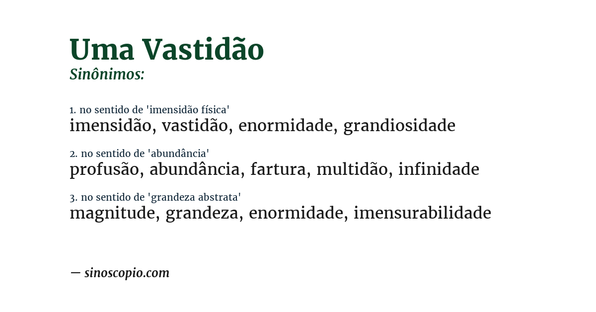 Sinônimo de uma vastidão
