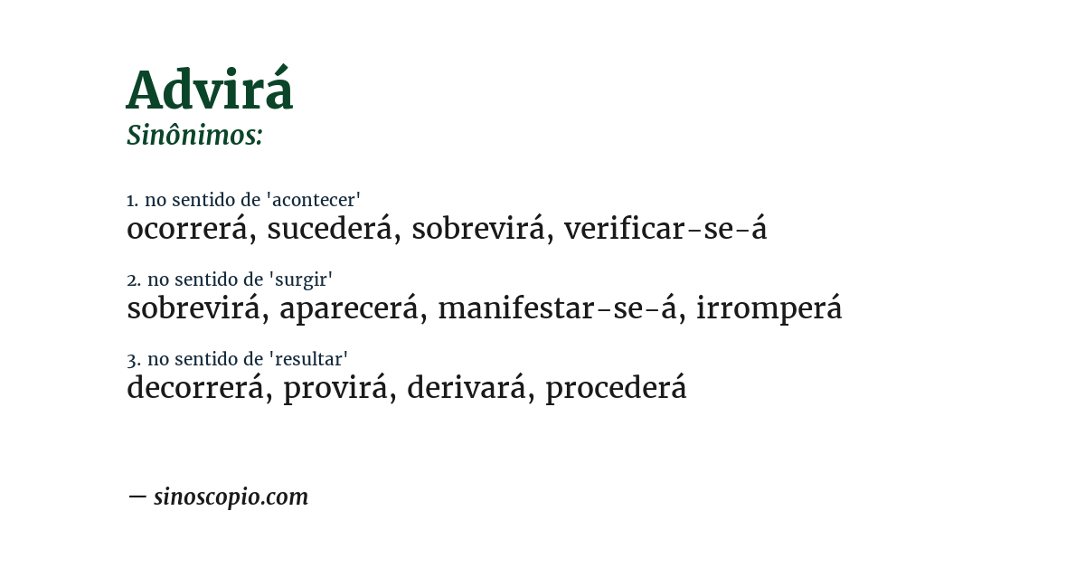 Sinônimo de advirá