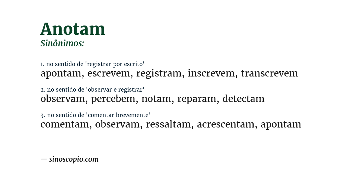 Sinônimo de anotam