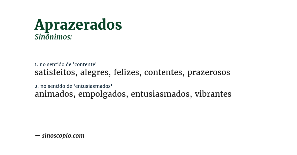 Sinônimo de aprazerados