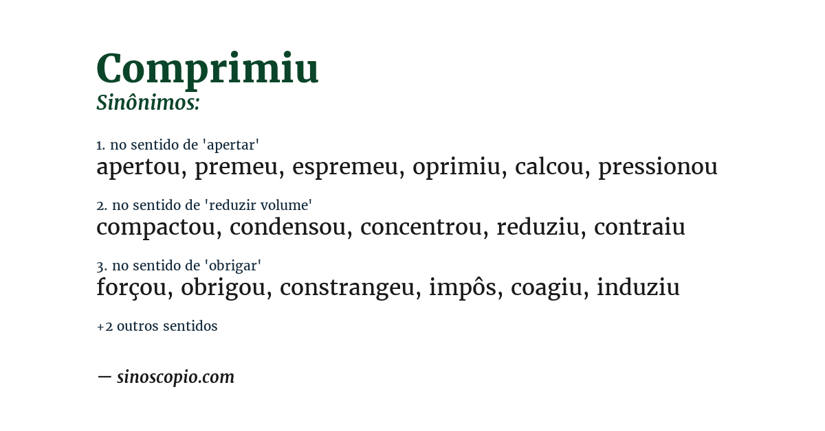 Sinônimo de comprimiu