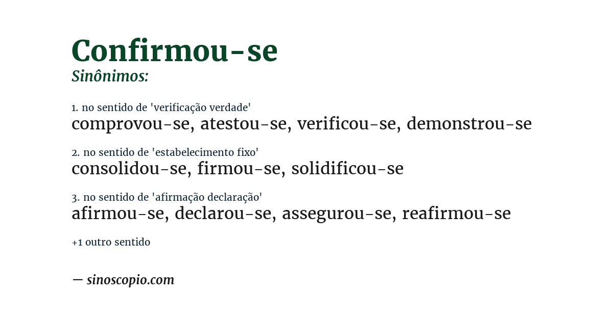 Sinônimo de confirmou-se