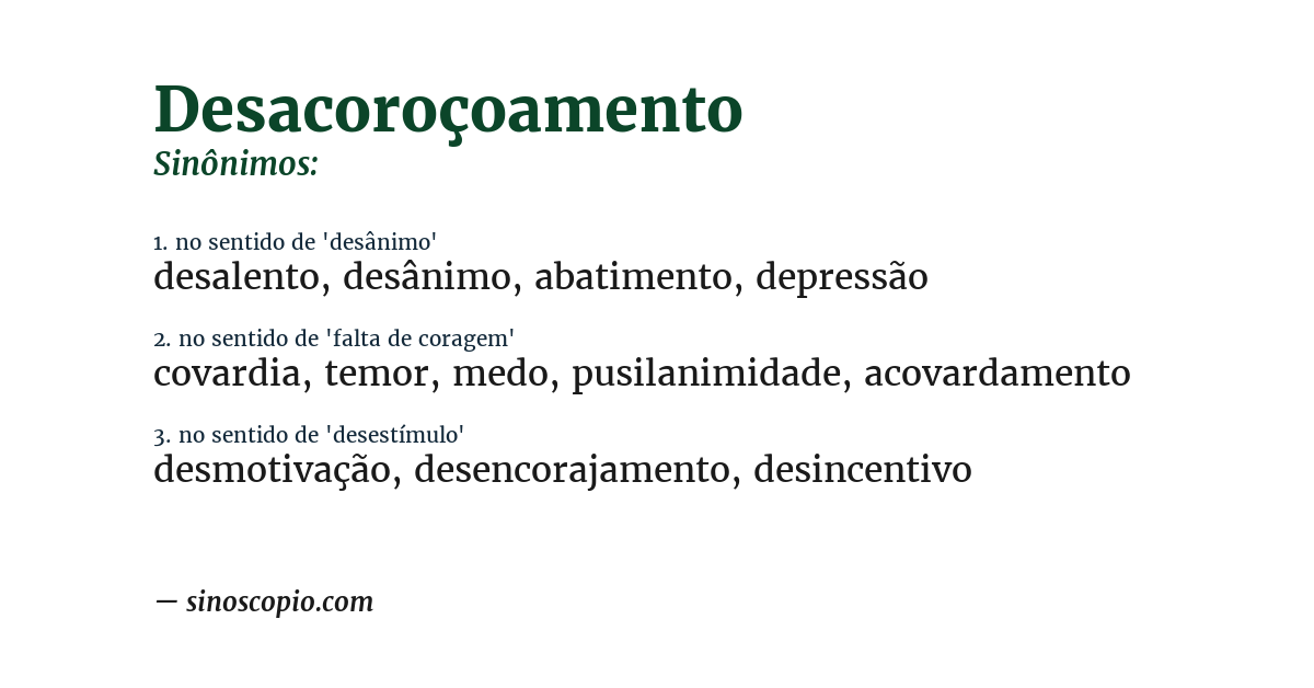 Sinônimo de desacoroçoamento