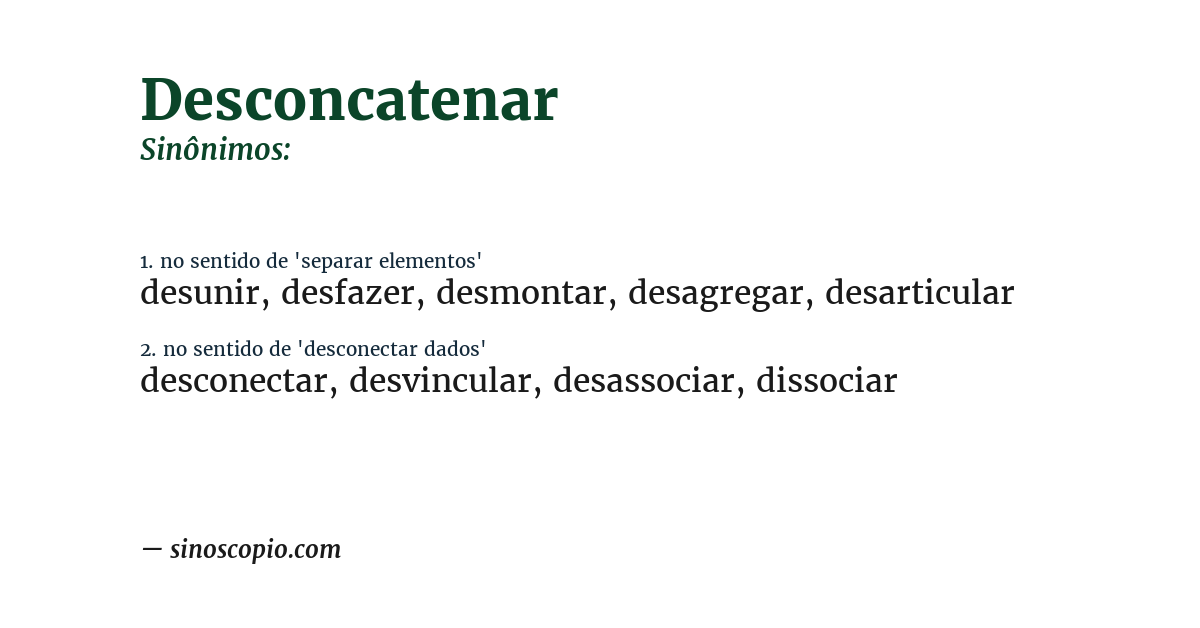 Sinônimo de desconcatenar