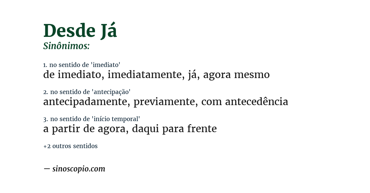 Sinônimo de desde já