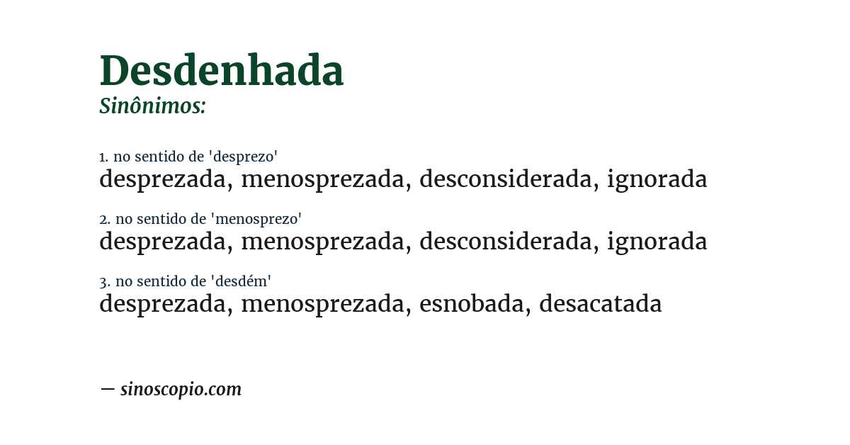 Sinônimo de desdenhada
