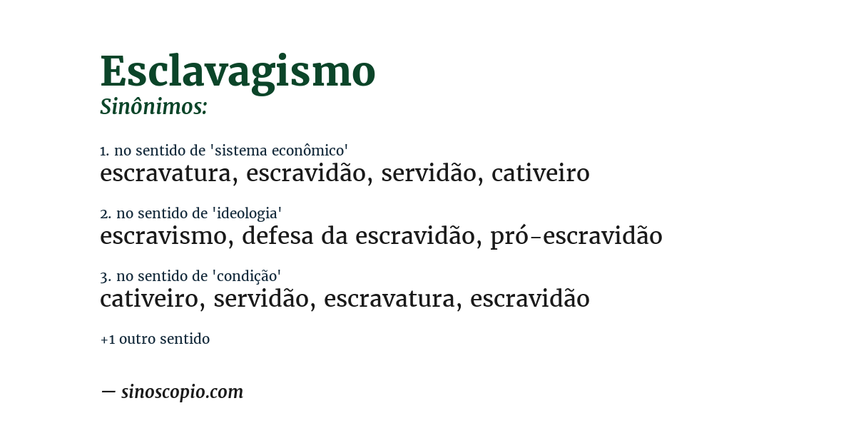 Sinônimo de esclavagismo
