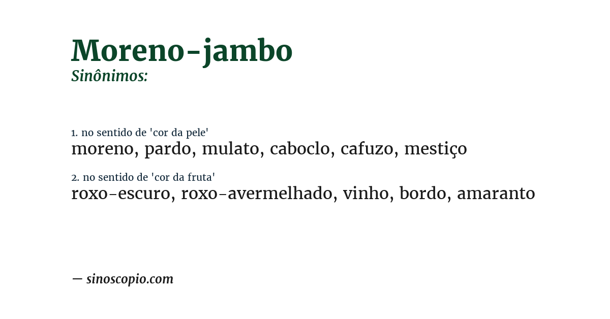 Sinônimo de moreno-jambo