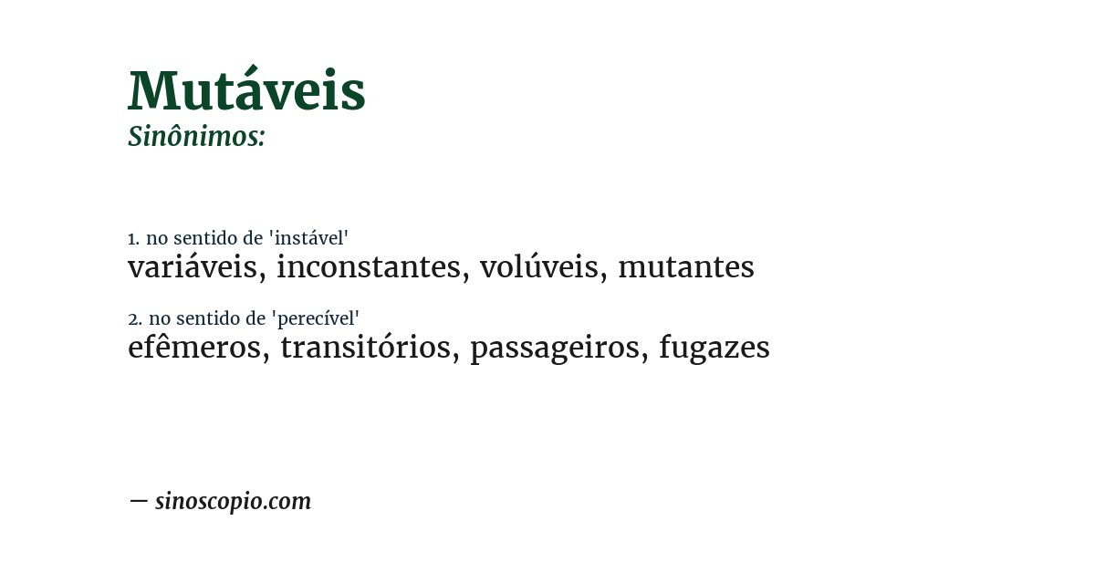 Sinônimo de mutáveis