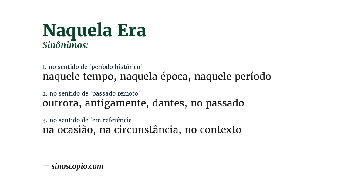 Sinônimo de naquela era