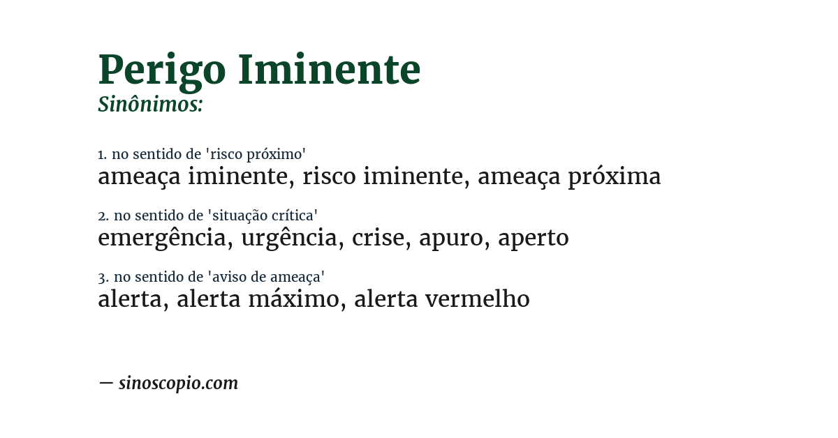 Sinônimo de perigo iminente