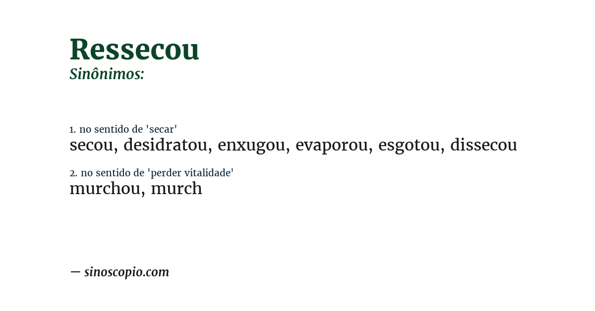 Sinônimo de ressecou