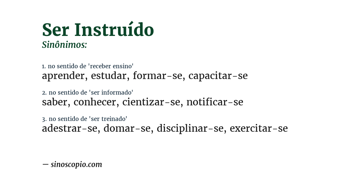 Sinônimo de ser instruído