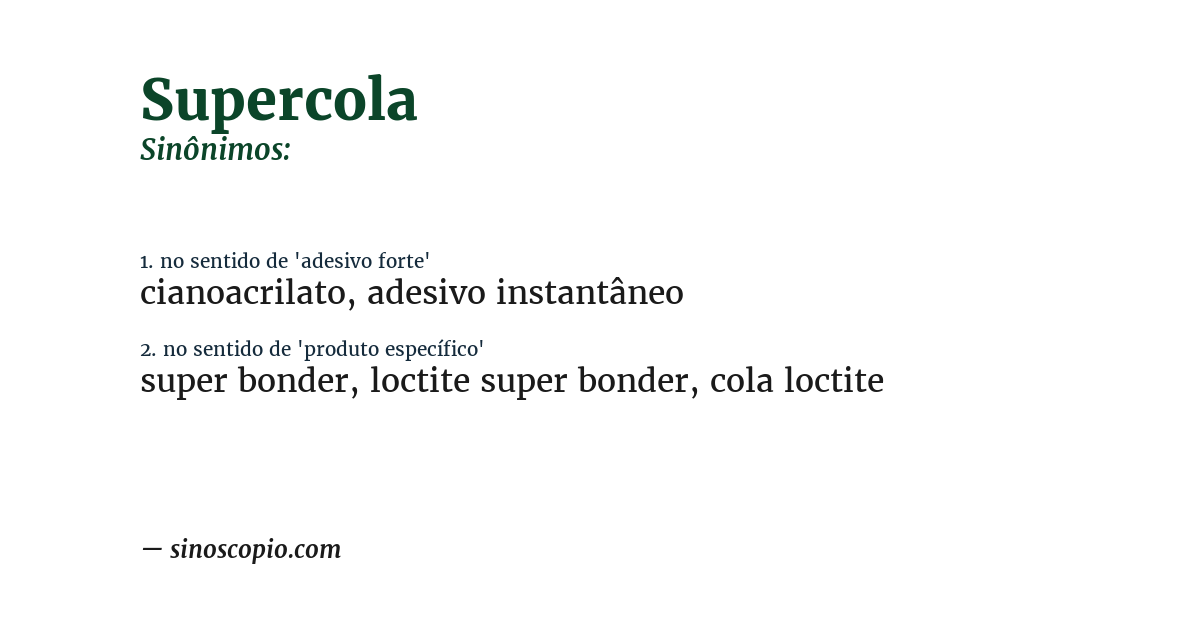 Sinônimo de supercola