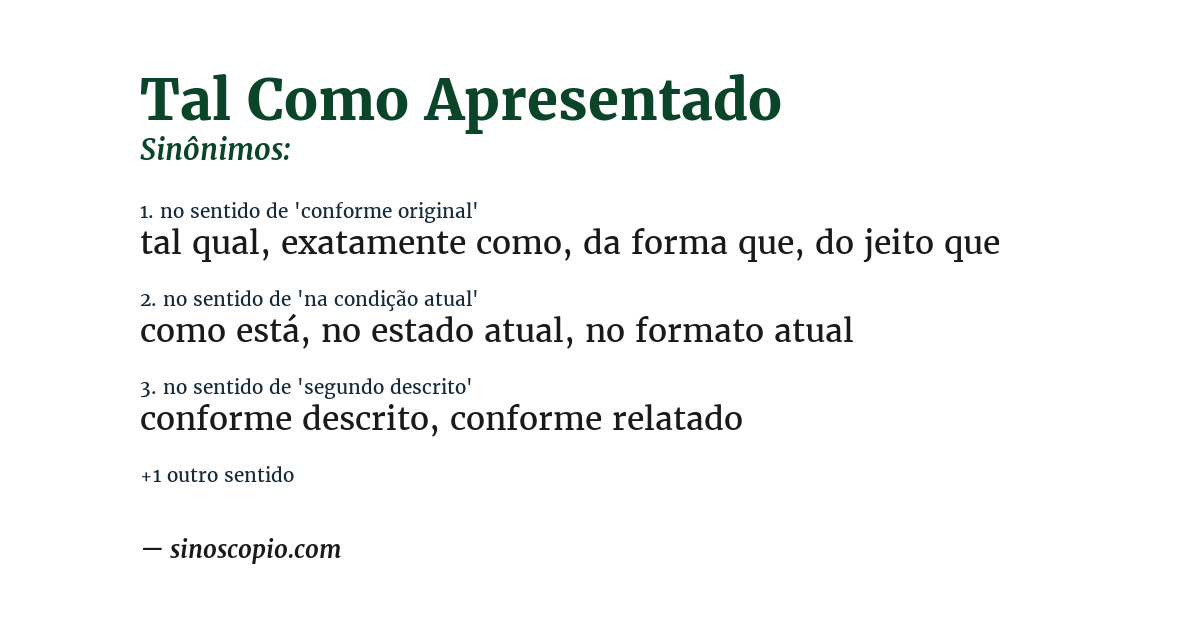 Sinônimo de tal como apresentado