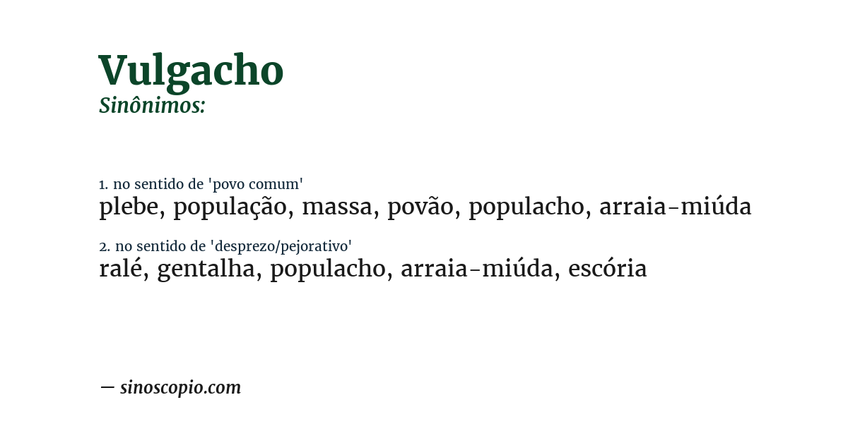 Sinônimo de vulgacho