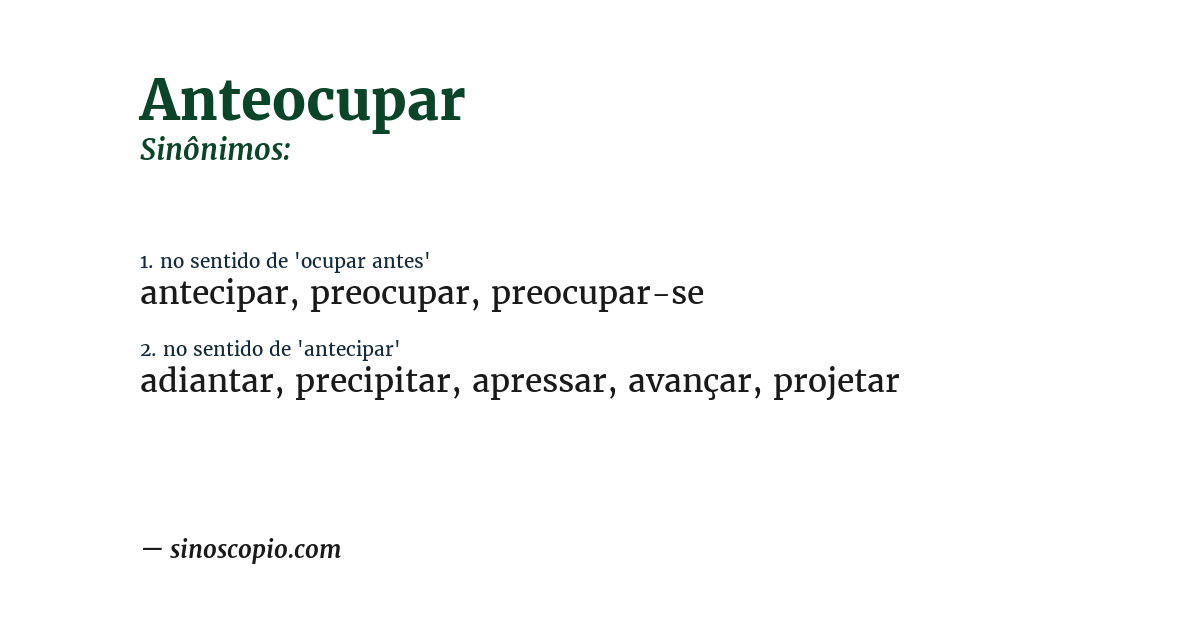 Sinônimo de anteocupar