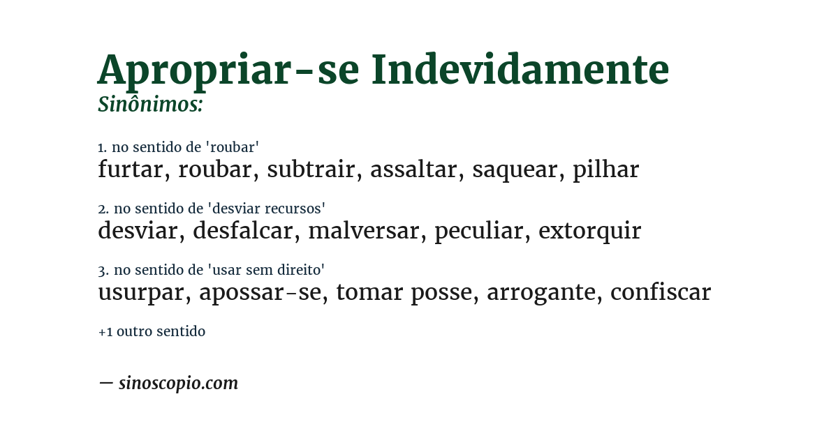 Sinônimo de apropriar-se indevidamente