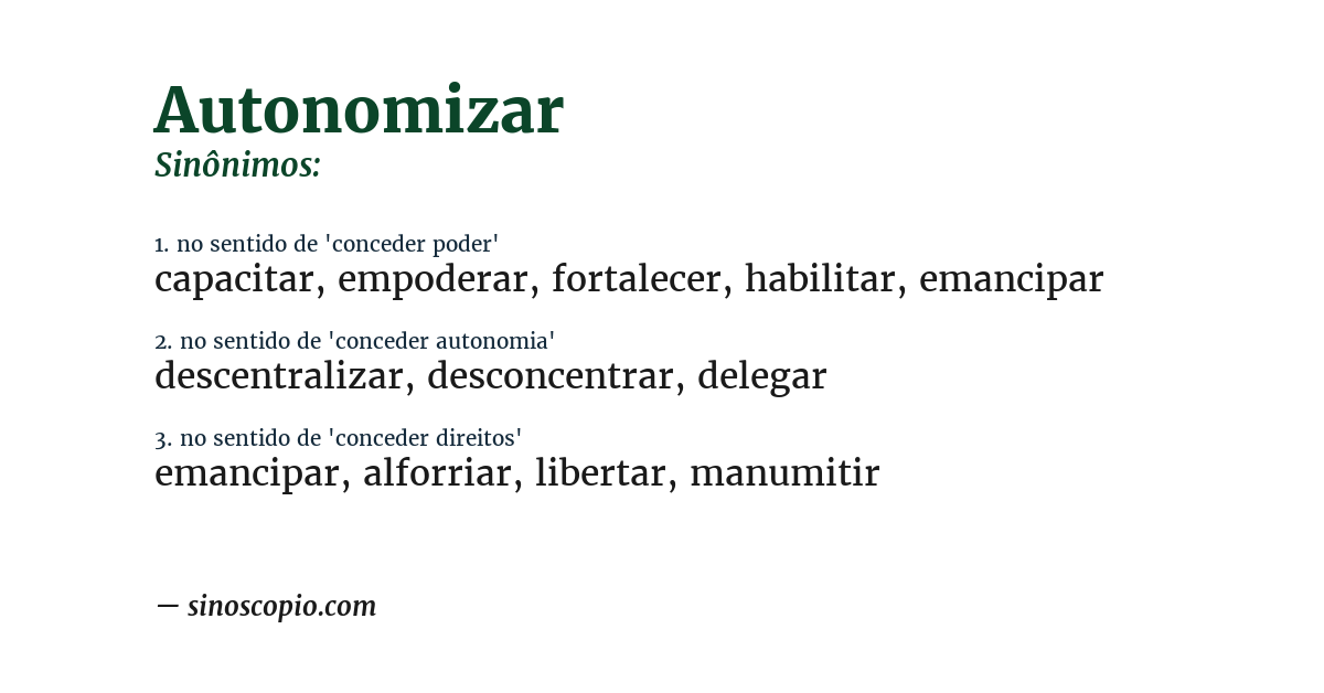 Sinônimo de autonomizar