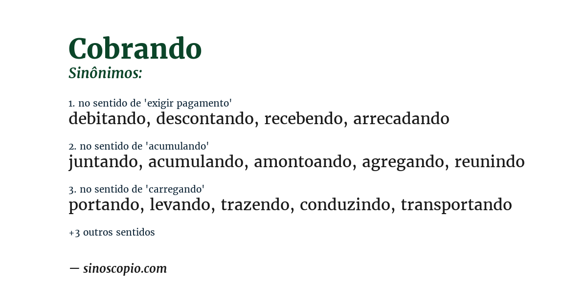 Sinônimo de cobrando