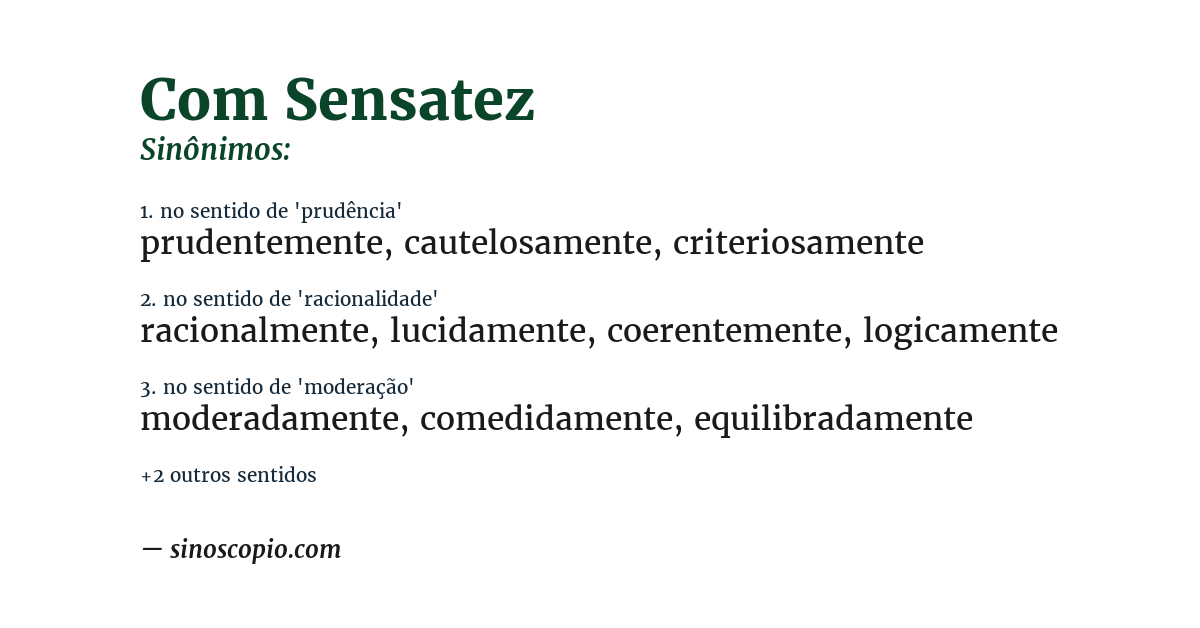 Sinônimo de com sensatez