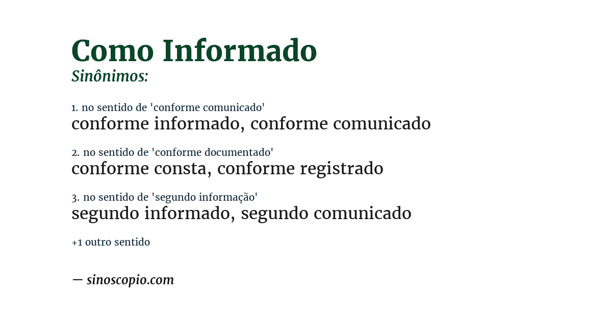 Sinônimo de como informado
