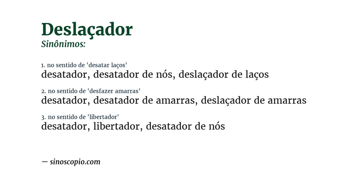 Sinônimo de deslaçador