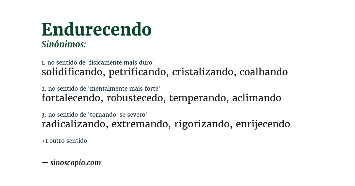 Sinônimo de endurecendo