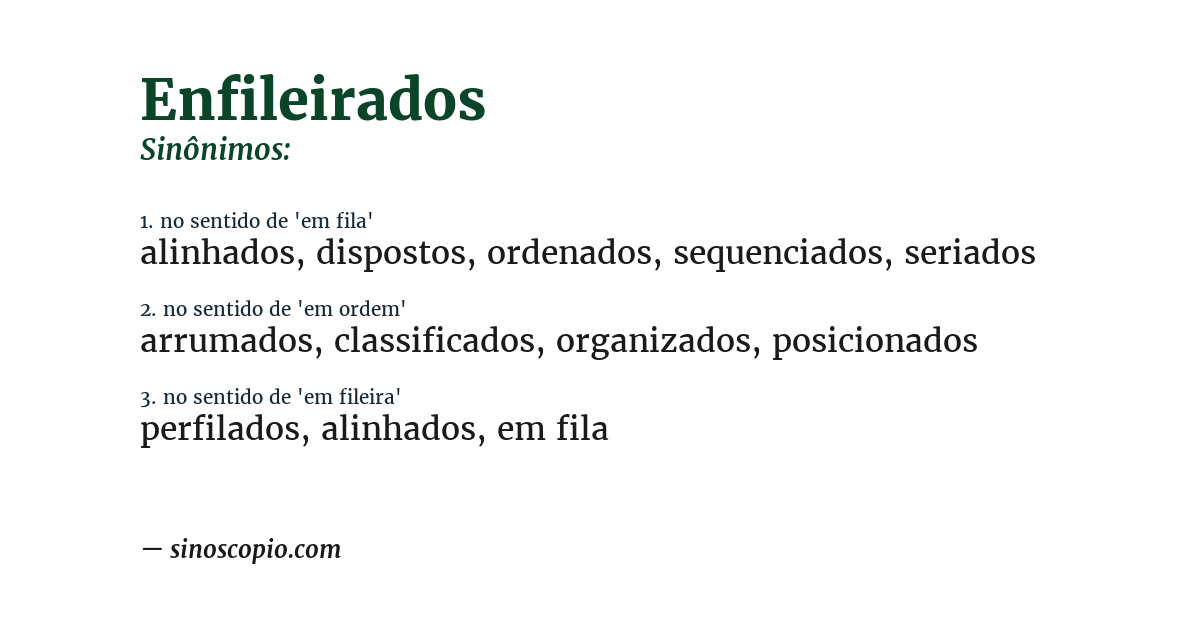 Sinônimo de enfileirados