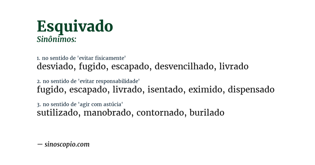 Sinônimo de esquivado