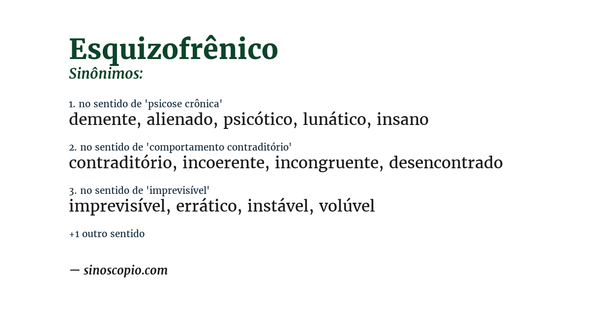 Sinônimo de esquizofrênico