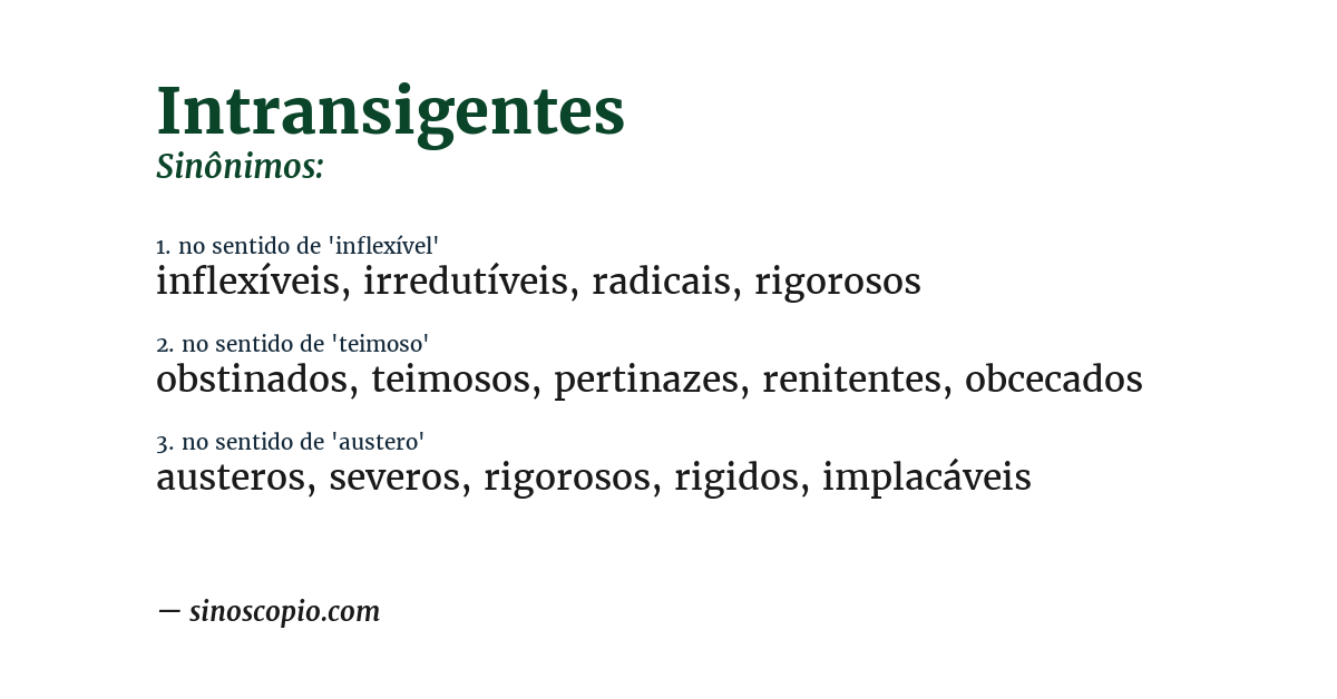 Sinônimo de intransigentes
