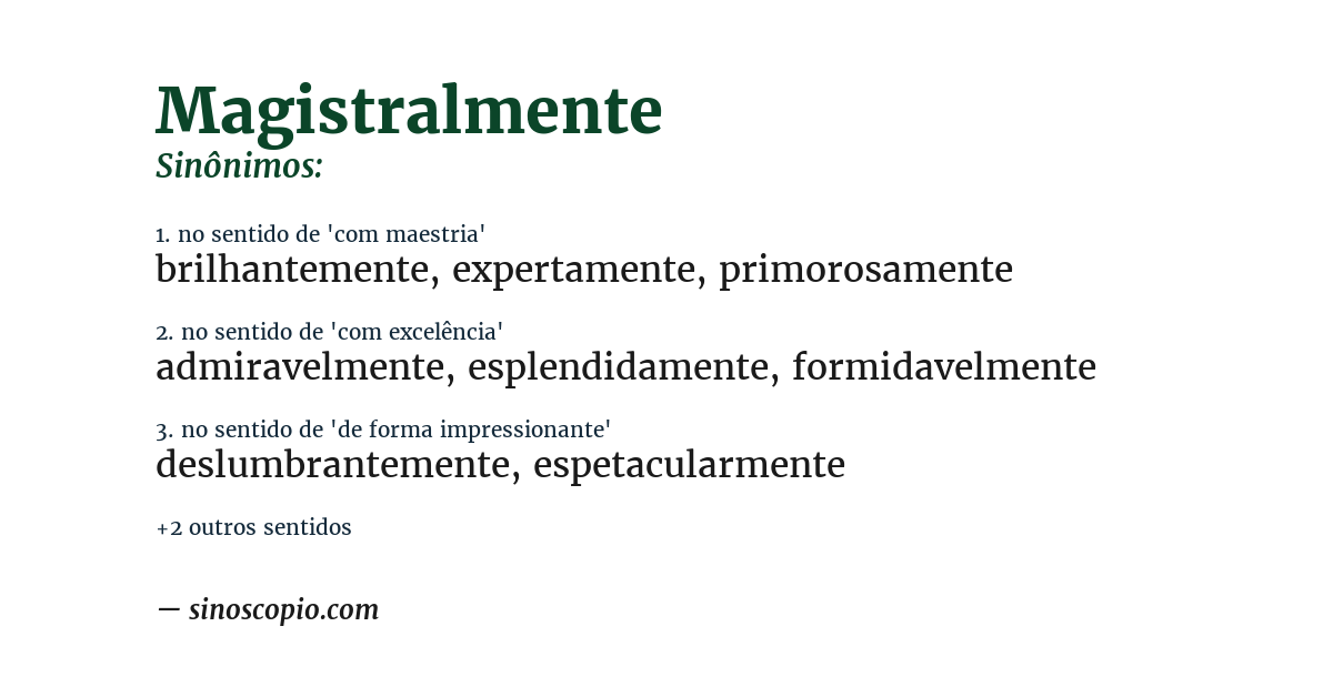 Sinônimo de magistralmente